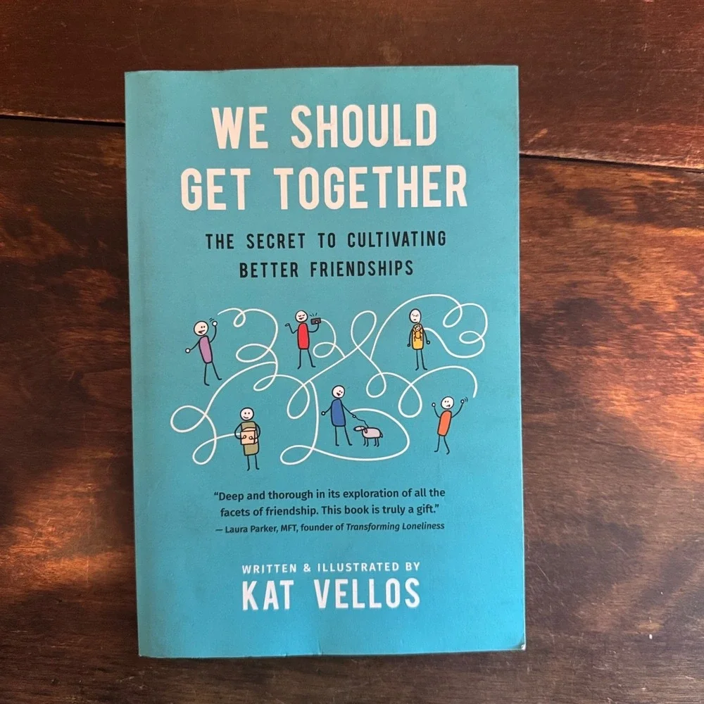 We‎ Should Get Together Kat Vellos Friendship Guide Book